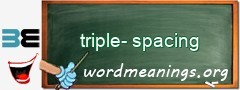 WordMeaning blackboard for triple-spacing